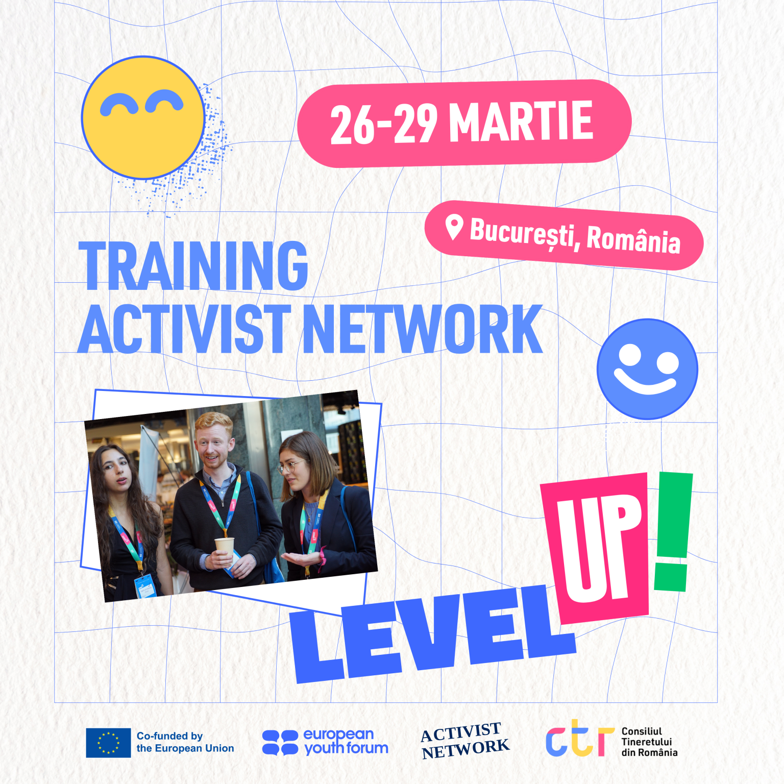 Activist Network: LevelUp Training – București, cu prezență fizică 26-29 Martie 2023 sau online 3-5 și 10-11 aprilie 2023 [DL 19 martie]